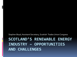 Scotland’s Renewable Energy Industry – Opportunities and
