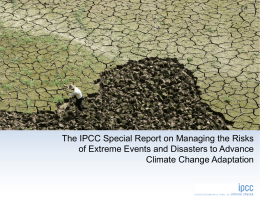 The IPCC Special Report on Managing the Risksof Extreme