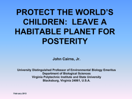 protect the world`s children: leave a habitable planet for posterity