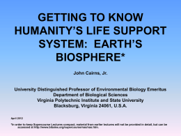 getting to know humanity`s life support system: earth`s biosphere