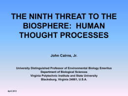 THE NINTH THREAT TO THE BIOSPHERE: HUMAN THOUGHT