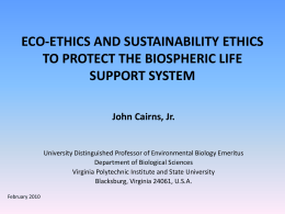 eco-ethics and sustainability ethicsto protect the biospheric life