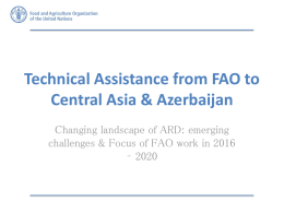 Technical Assistance from FAO to Central Asia & Azerbaijan