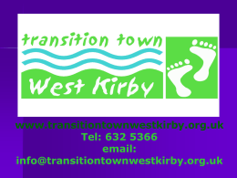 Peak Oil & Climate Change - Transition Town West Kirby