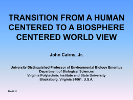 transition from a human centered to a biosphere centered world view