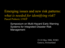 Emerging issues and new risk patterns: what is needed