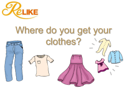 Where do you get your clothes?