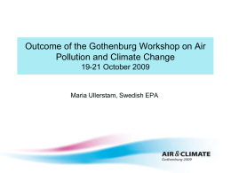 Outcome 2009 Gothenburg workshop on air pollution and climate
