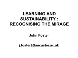 RECOGNISING THE MIRAGE John Foster j