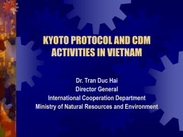 Kyoto Protocol and operational situation of CDM in last time in Viet