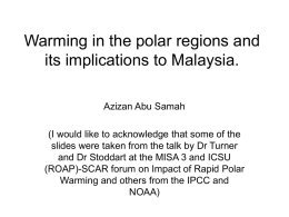 Warming in the polar region and its implication to Malaysia.