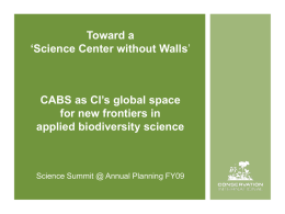 Toward a `Science Center without Walls` CABS as CI`s