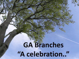 GA Branches “A celebration..”