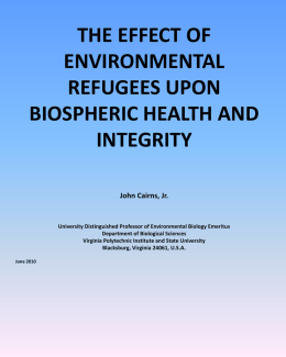 The Effect of Environmental Refugees Upon Biospheric Health and