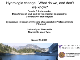 Hydrologic change: What do we, and don`t we know?