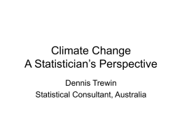 Climate Change A Statistician`s Perspective