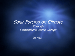 Solar Forcing on Climate Through Stratospheric Ozone Change