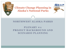 Climate Change Planning in Alaska`s National Parks