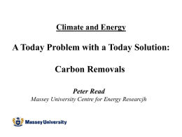 Carbon Removals Peter Read Massey University Centre for Energy