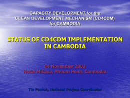 Status of CDM in Cambodia - Capacity Development for the CDM