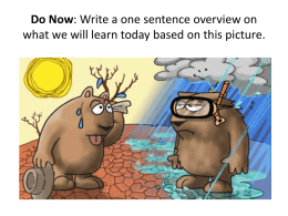 Do Now: Write a one sentence overview on what we will learn today