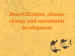 Desertification, climate change and sustainable development