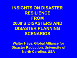 insights on disaster resilience from 2008`s disasters and disaster