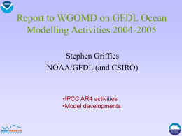 Report to WGOMD on GFDL and Co. ocean modelling activities