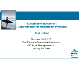Sustainable Investment- Opportunities for Mainstream Investors by