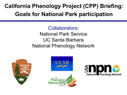 Collaborators: National Park Service UCSB National Phenology
