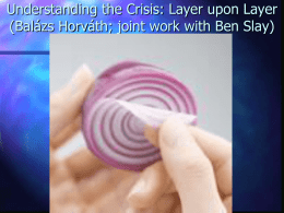 Understanding the Crisis: Layer upon Layer