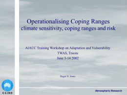 Roger Jones - Climate sensitivity, coping ranges and risk