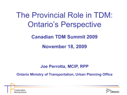 9-2 Joe Perotta - Provincial Role in TDM, Ontario