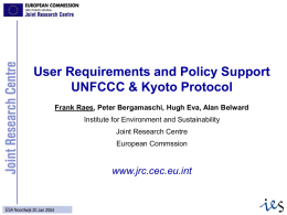 User requirements and policy support Kyoto Protocol