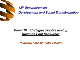 Panel 11: Strategies For Preserving Common Pool