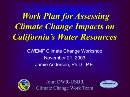 PowerPoint Pres.  - California Water and Environmental