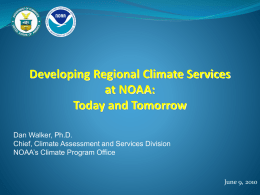 Developing Regional Climate Services at NOAA: Today and Tomorrow