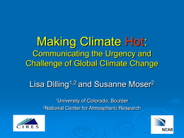 Making Climate Hot: Communicating the Urgency and