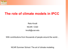 The role of climate models in IPCC