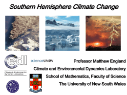 Southern Hemisphere Climate Change Professor Matthew England