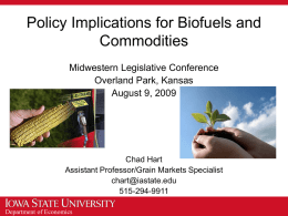 Policy Implications for Biofuels and Commodities.