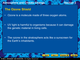Atmosphere and Climate Change Section 2 Protecting the Ozone