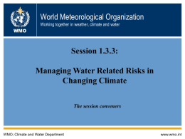 Conclusions of Session 1.3.3 Managing Water Related Risks Joachim
