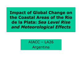 Impact of Global Change on the Coastal Areas of the Rio de la Plata
