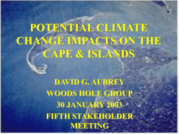 POTENTIAL CLIMATE CHANGE IMPACTS ON THE CAPE & ISLANDS