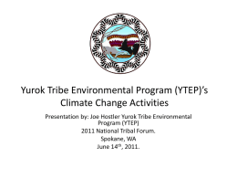 Yurok Tribe`s Climate Change Impacts Assessment & Prioritization