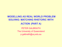 modelling as real world problem solving: matching rhetoric