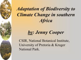 Adaptation of Biodiversity to Climate Change in southern Africa