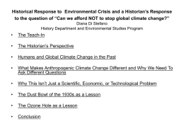 Historical Response to Environmental Crisis and a Historian`s