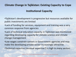 Climate Change in Tajikistan: Existing Capacity to Cope. Institutional